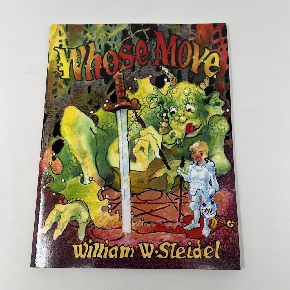Whose Move, A Dragon's Tale by William W. Steidel (English) Paperback Book